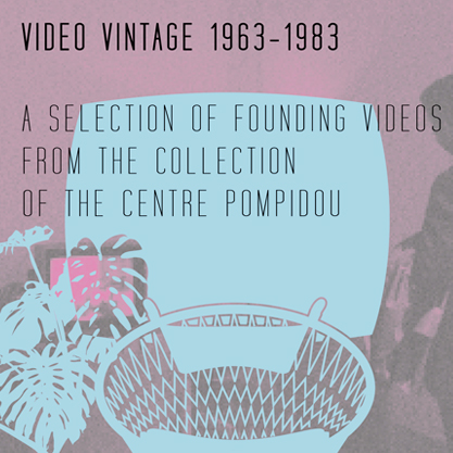 비디오 빈티지: 1963-1983