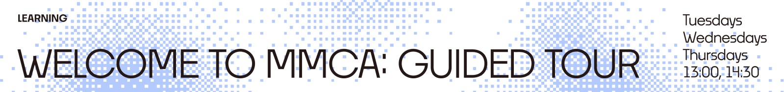 (이지윤샘) Welcome to MMCA: Guided Tour
